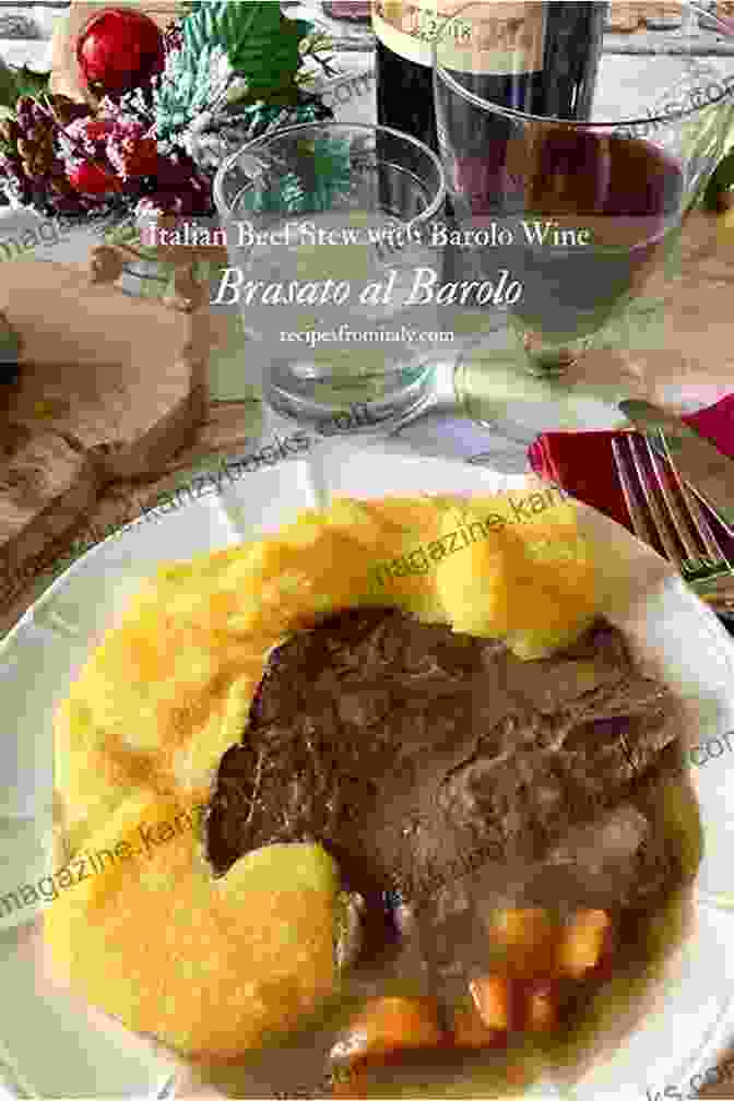 A Serving Of Brasato Al Barolo, A Classic Stew From Piemonte The Wines And Foods Of Piemonte