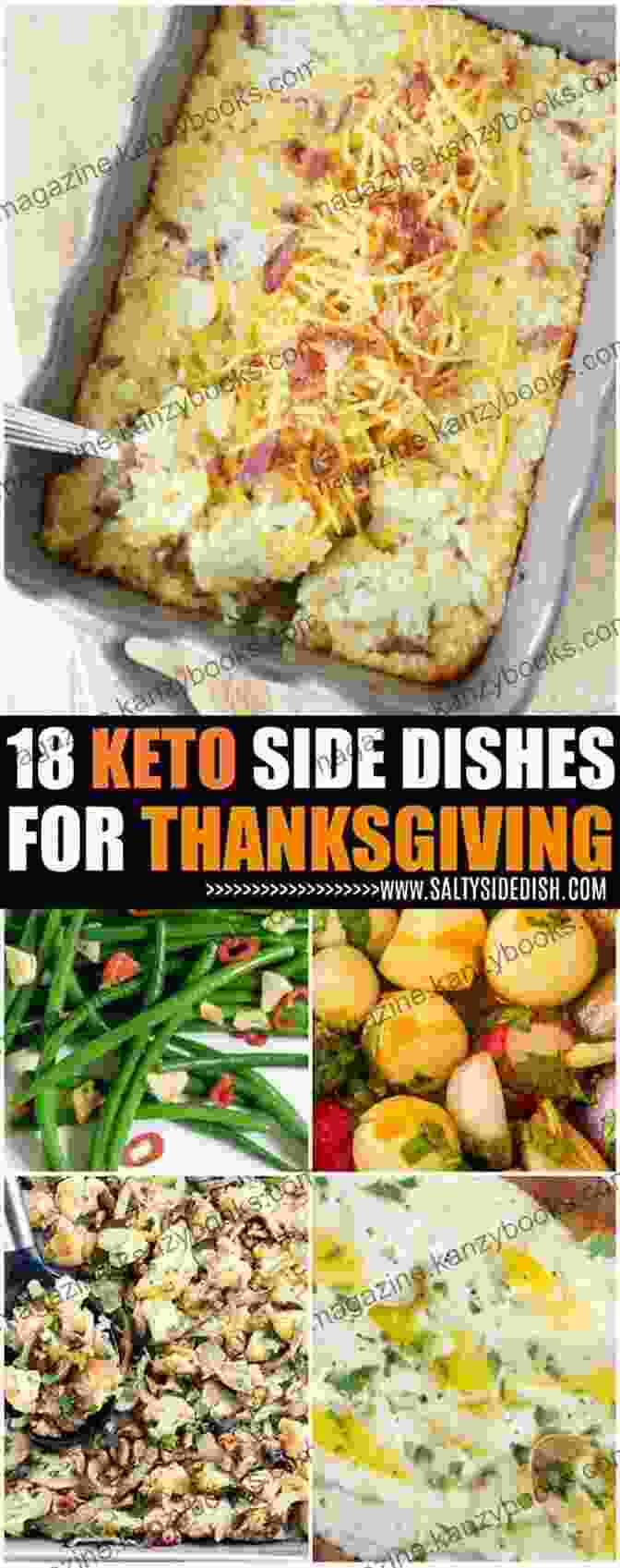 A Table Spread With An Array Of Delectable Keto Friendly Thanksgiving And Christmas Dishes Keto Thanksgiving Christmas Cookbook: Delicious Low Carb Holiday Recipes Including Mains Side Dishes Desserts Drinks And More For The Festive Season