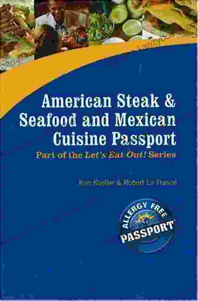 American Steak, Seafood And Mexican Cuisine Passport Cover American Steak Seafood And Mexican Cuisine Passport (Let S Eat Out )