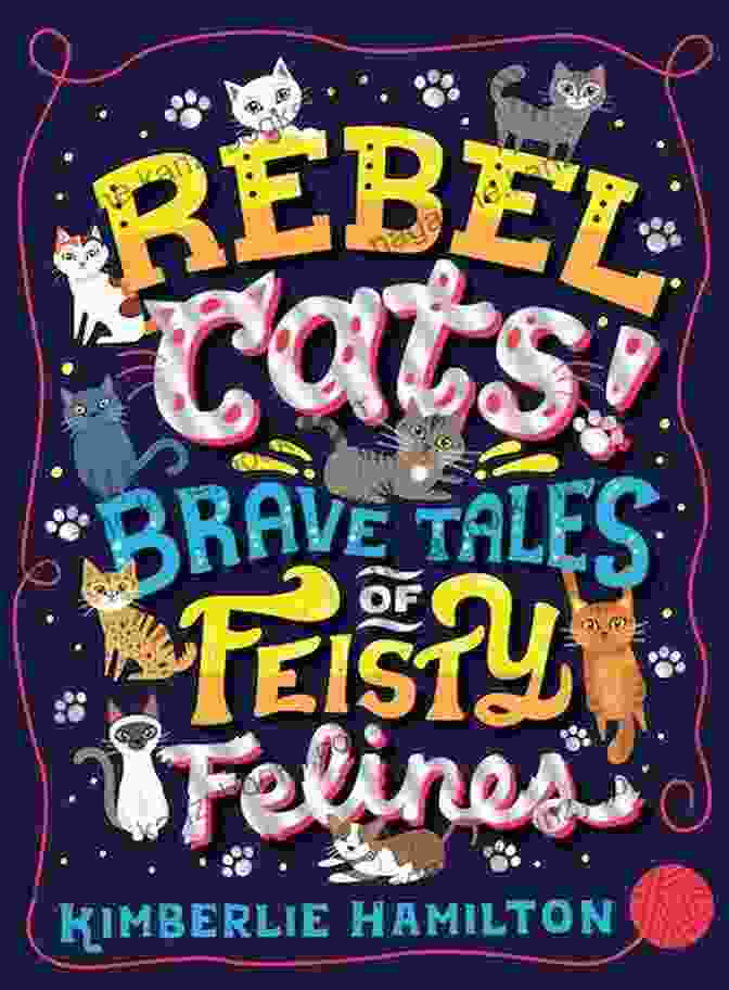 Author Image Rebel Cats Brave Tales Of Feisty Felines