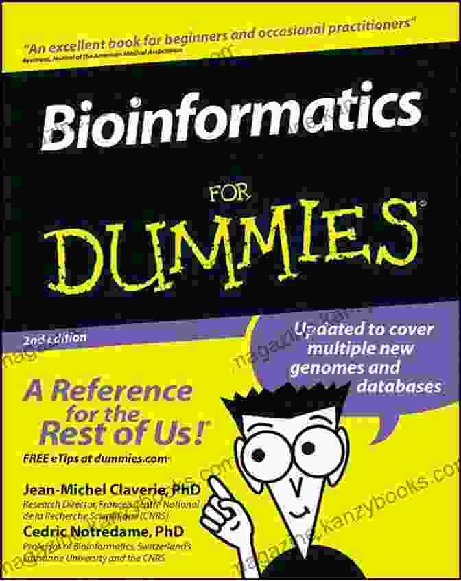 Book Cover Of Bioinformatics For Dummies Bioinformatics For Dummies QUICK GUIDES TEAM