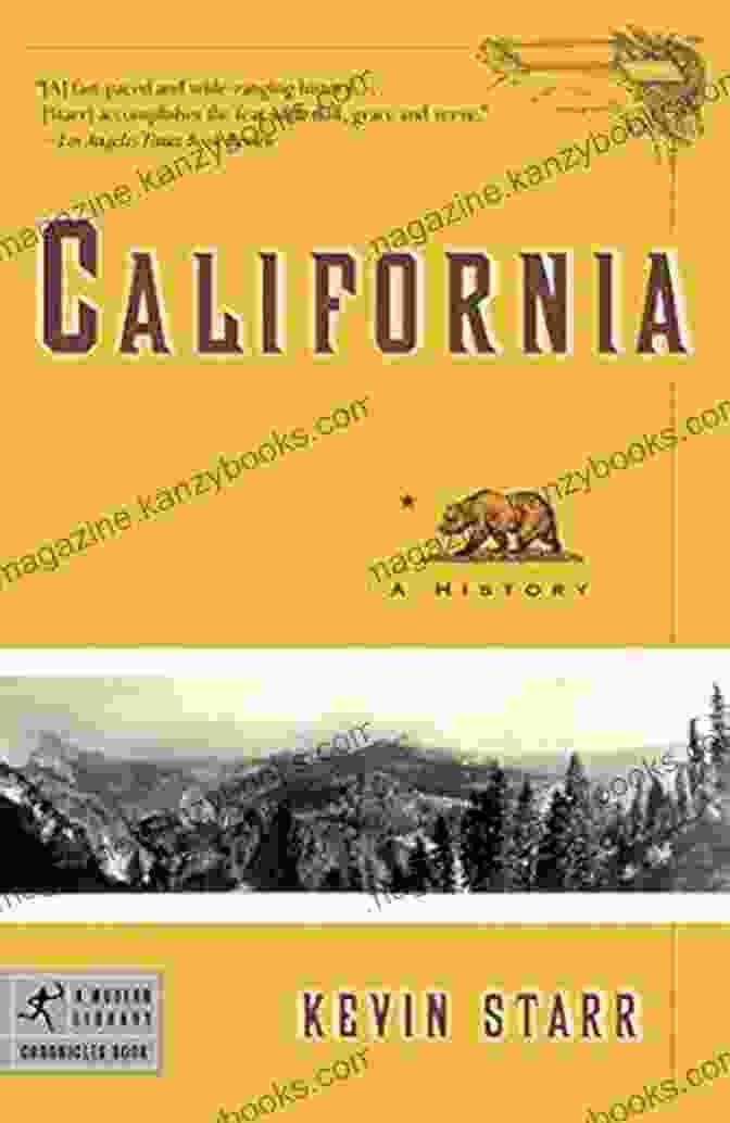 California History Modern Library Chronicles 23 California: A History (Modern Library Chronicles 23)