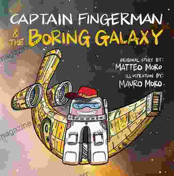 Captain Fingerman, A Space Explorer With A Bored Expression, Standing In His Spaceship. Captain Fingerman: The Boring Galaxy