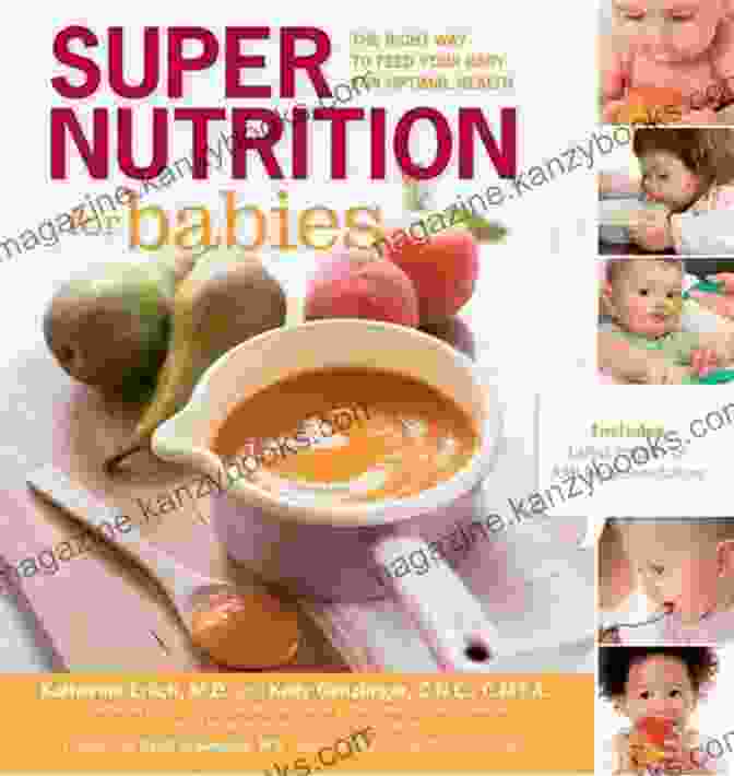 Cover Of 'Super Nutrition For Babies' Book, Featuring A Smiling Baby Holding A Spoon. Super Nutrition For Babies: The Right Way To Feed Your Baby For Optimal Health