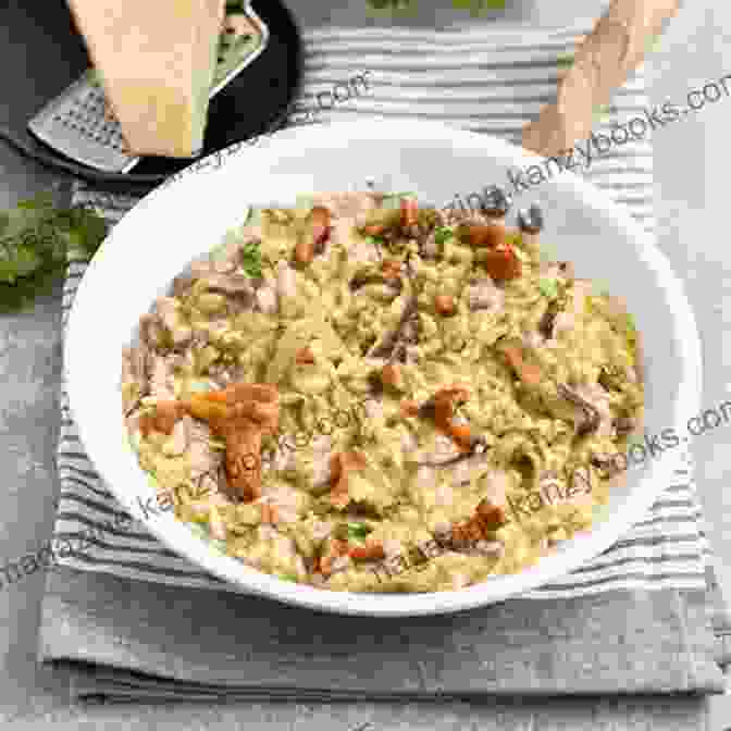 Creamy Risotto With Mushrooms And Parmigiano Reggiano The Ultimate Italian Inspired Cookbook: Italian Recipes Other Than Pasta And Pizza That Makes You Want To Eat Your Plates