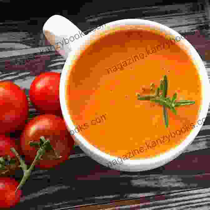 Creamy Tomato Soup Latin Superfoods: 100 Simple Delicious And Energizing Recipes For Total Health