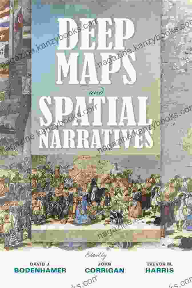 Deep Maps And Spatial Narratives Book Cover Image Deep Maps And Spatial Narratives (The Spatial Humanities)