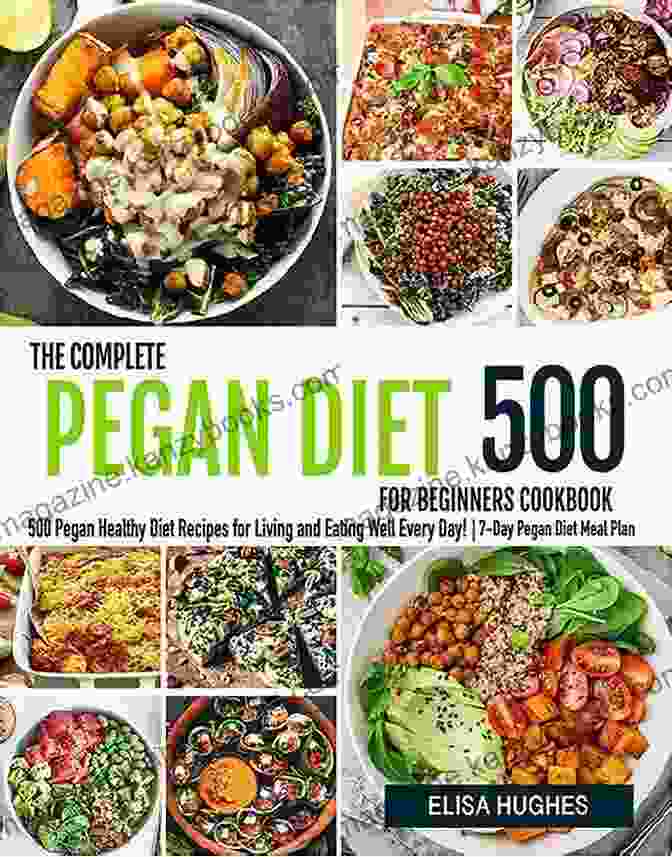 Discover Every Meal On The Pegan Diet: Unleash Your Inner Health Warrior The Principles Of The Pegan Diet: Discover Every Meal On The Pegan Diet