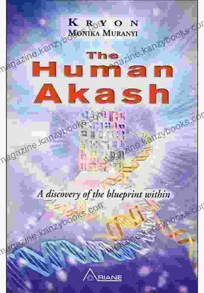 Discovery Of The Blueprint Within Book Cover The Human Akash: A Discovery Of The Blueprint Within