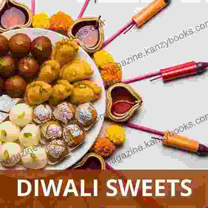 Diwali Food Book With Mouthwatering Images Of Diwali Sweets, Savories, And Traditional Dishes Diwali Easy To Read (Festival Series)