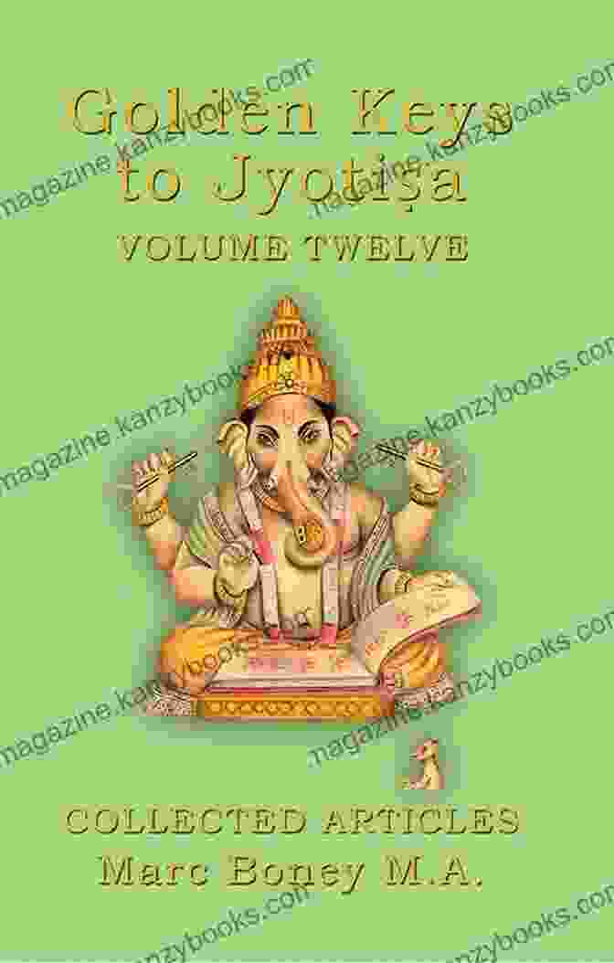 Golden Keys To Jyotisha Volume Twelve Book Cover Golden Keys To Jyotisha: Volume Twelve