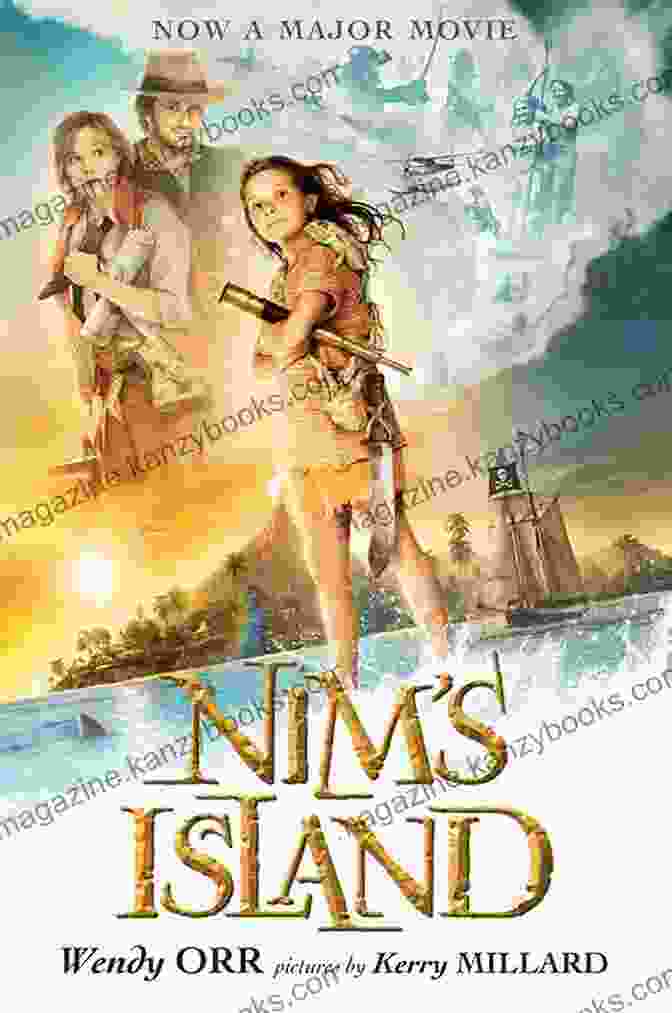 Nim's Island Book Cover A Young Girl's Extraordinary Adventure On A Secluded Paradise Nim S Island Wendy Orr