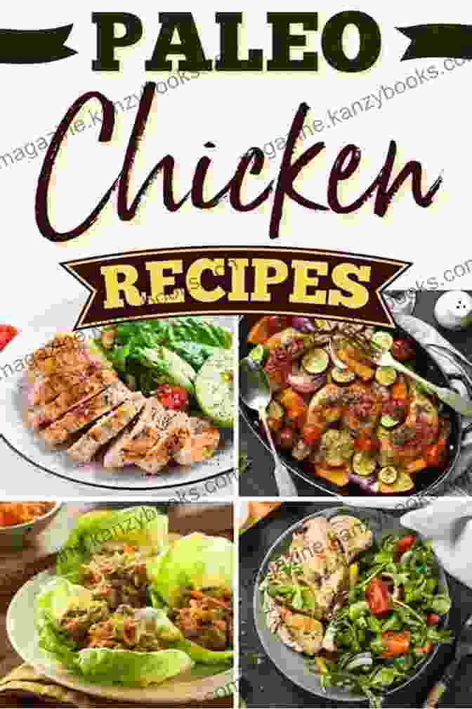 Paleo Chicken Recipes Cookbook Paleo Chicken Recipes 30 Delicious Paleo Chicken Recipes (Quick And Easy Paleo Recipes 3)