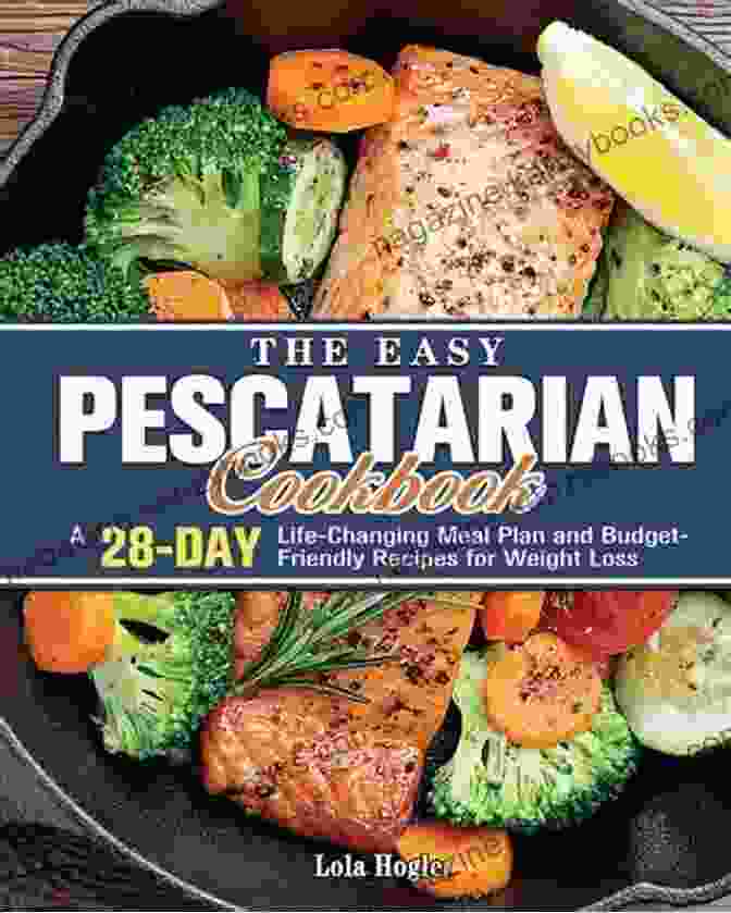 Pescatarian Diet And Cookbook For Beginners Book Cover The Pescatarian Diet : This Includes: Pescatarian Diet And Cookbook For Beginners The Complete Guide For Weight Loss And Healthy Eating With Fish And Seafood Recipes And Weekly Meal Plans