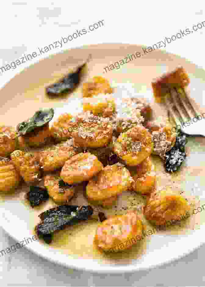 Soft And Pillowy Gnocchi With Sage And Butter Sauce The Ultimate Italian Inspired Cookbook: Italian Recipes Other Than Pasta And Pizza That Makes You Want To Eat Your Plates