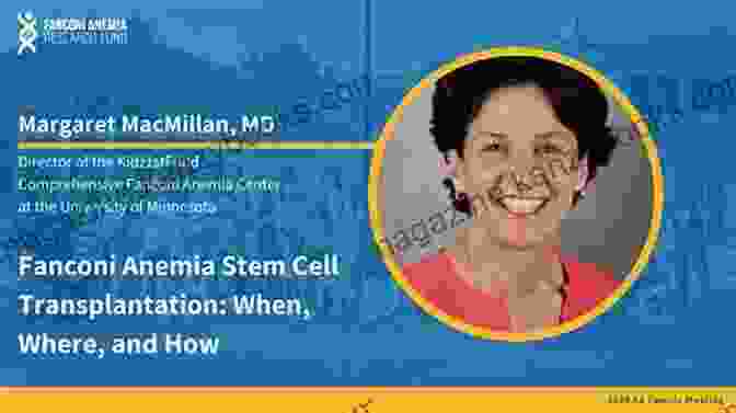 Stem Cell Transplant For Fanconi Anemia A Simple Guide To Fanconi Anemia Diagnosis Treatment And Related Conditions