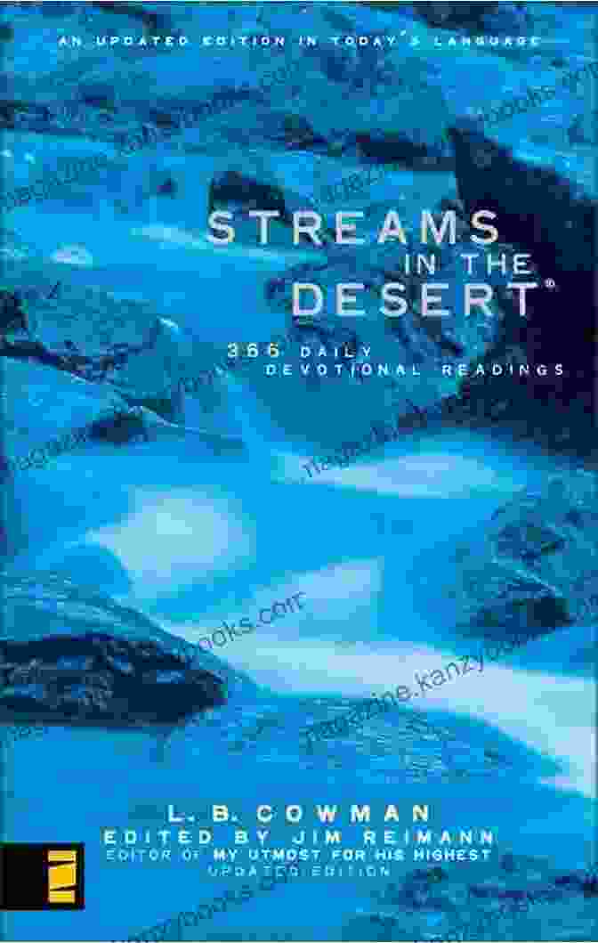 Streams In The Desert Daily Devotional Streams In The Desert: 366 Daily Devotional Readings