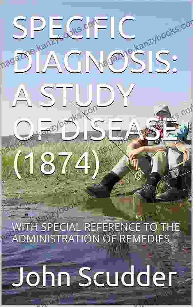 Study Of Disease 1874 Book Cover SPECIFIC DIAGNOSIS: A STUDY OF DISEASE (1874): WITH SPECIAL REFERENCE TO THE ADMINISTRATION OF REMEDIES