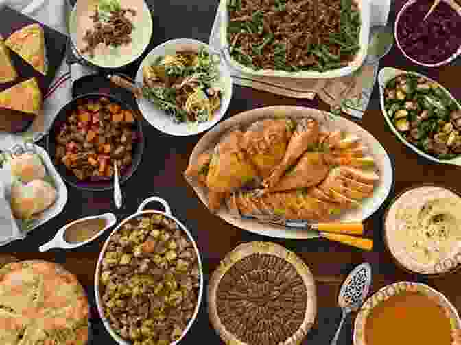 Table Laden With Traditional Thanksgiving Dishes Soul Food Thanksgiving: A Cookbook With A Full Menu Of Southern Thanksgiving Classics For The Holiday