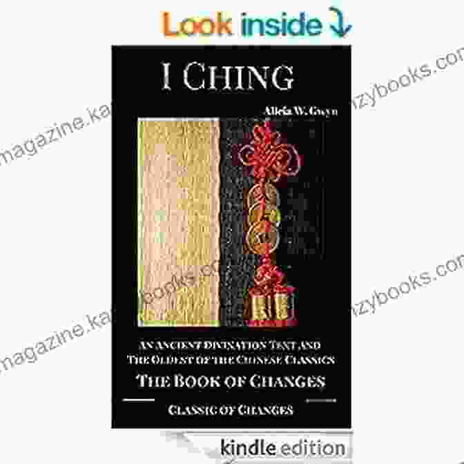 The Book Of Changes, An Ancient Chinese Divination Text The Mandate Of Heaven: Hidden History In The Of Changes