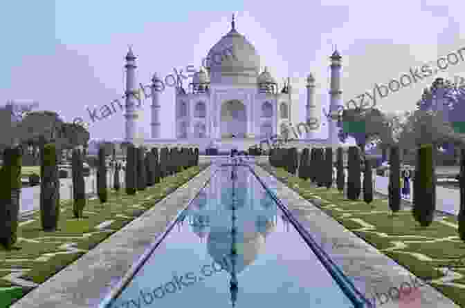 The Captivating Taj Mahal, An Architectural Marvel Of Love And Beauty, Set Against The Backdrop Of A Tranquil Garden Encyclopedia Of Natural And Artificial Wonders And Curiosities: Including A Full And Authentic Description Of Remarkable And Astonishing Places Beings And Modern Times In All P Volume 11