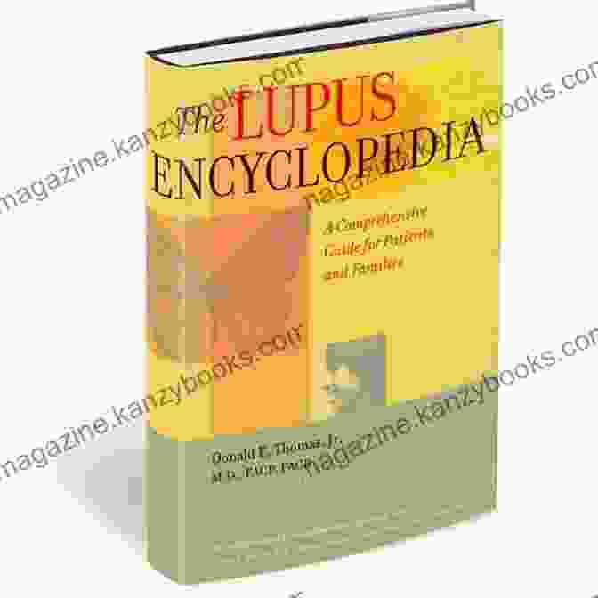 The Comprehensive Guide For Patients And Families By Johns Hopkins Press Health Book The Lupus Encyclopedia: A Comprehensive Guide For Patients And Families (A Johns Hopkins Press Health Book)