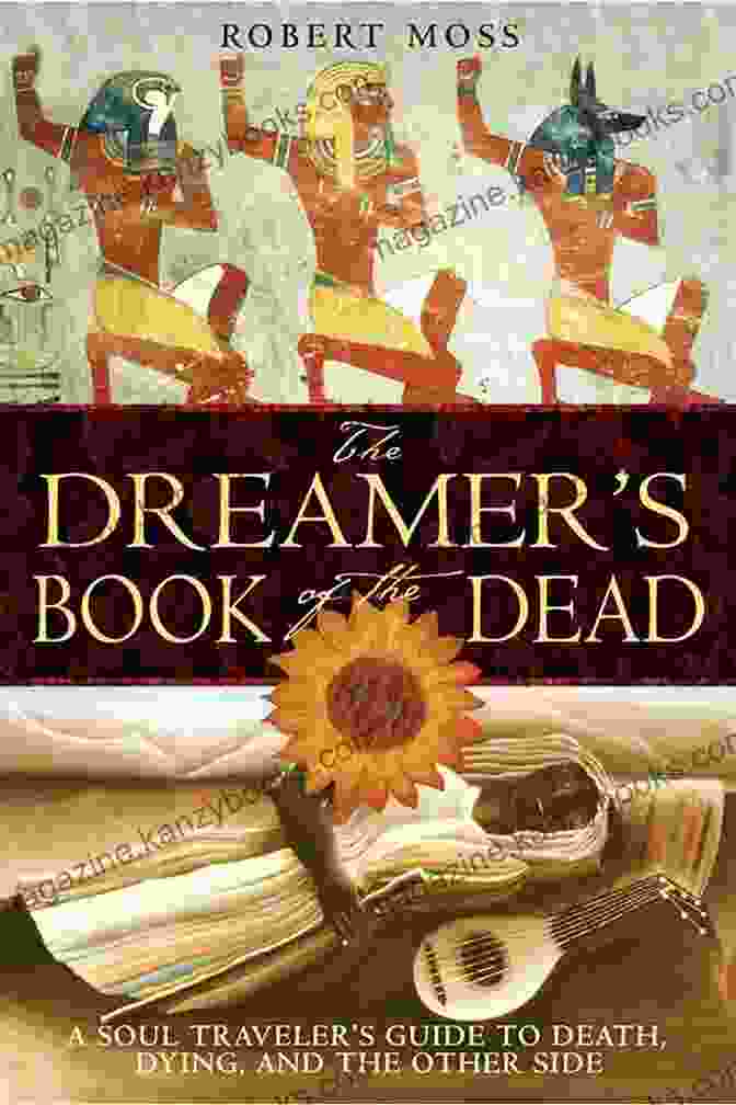 The Dreamer Of The Dead Book Cover, Featuring A Woman With Vibrant Eyes Looking Directly At The Viewer, Set Against A Sinister Background Of A Crumbling Castle. The Dreamer S Of The Dead: A Soul Traveler S Guide To Death Dying And The Other Side