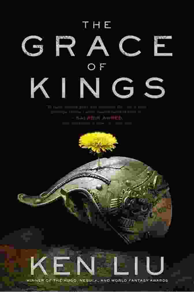 The Grace Of Kings Book Cover Featuring A Dragon And A Woman With A Sword The Grace Of Kings (The Dandelion Dynasty 1)