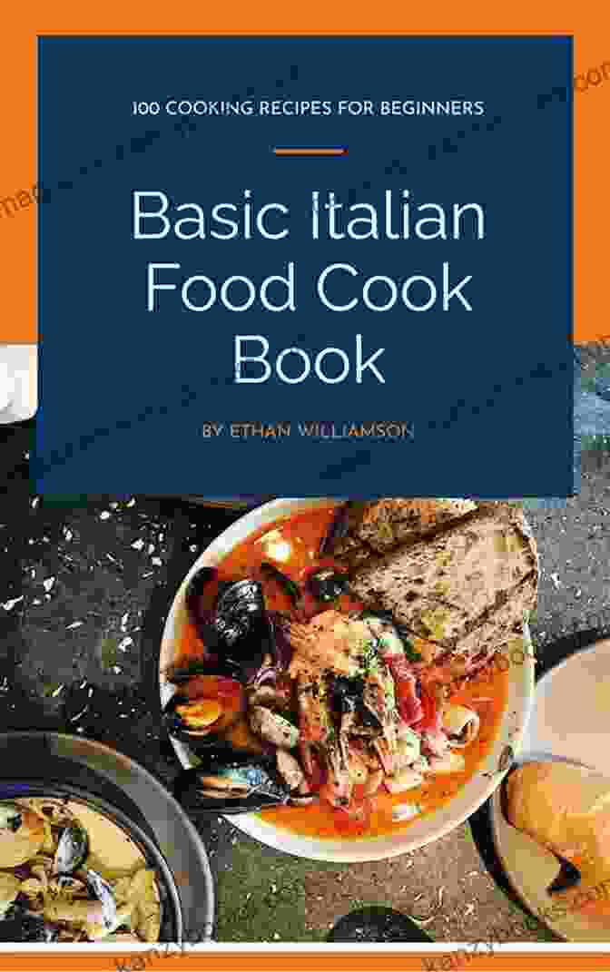 The Healthy Italian Cookbook Cover Image, Showcasing A Vibrant Spread Of Italian Dishes The Healthy Italian Cookbook With New Easy Delicious Italian Recipes For Everyone