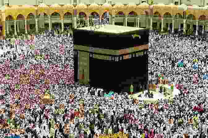 The Kaaba Surrounded By Pilgrims The Ultimate Mosque Book: Looking Through The Sacred Worship Place Of Muslims