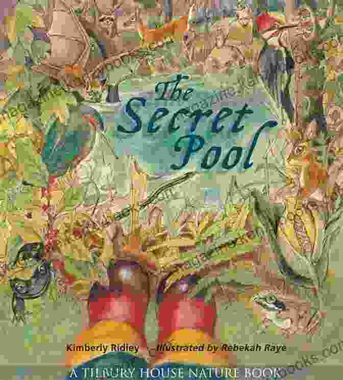 The Secret Pool Tilbury House Nature Book Cover The Secret Pool (Tilbury House Nature Book)