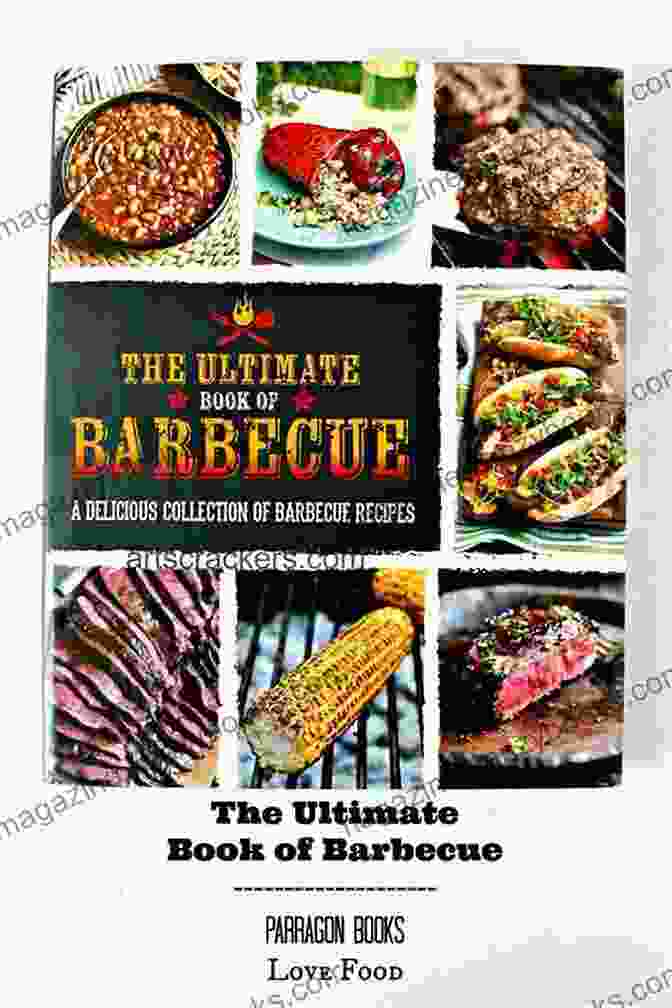 The Ultimate Barbecue Cookbook Cover Featuring A Juicy Smoked Brisket And A Variety Of Grilling Tools Smoker Cookbook: The Ultimate Barbecue Cookbook For Smoking Meat Fish Vegetable And Game