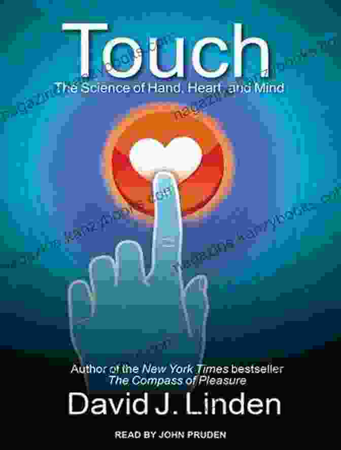 Touch: The Science Of Hand, Heart, And Mind Second Edition By Kelly Brogan, MD Touch Second Edition M D Kelly Brogan