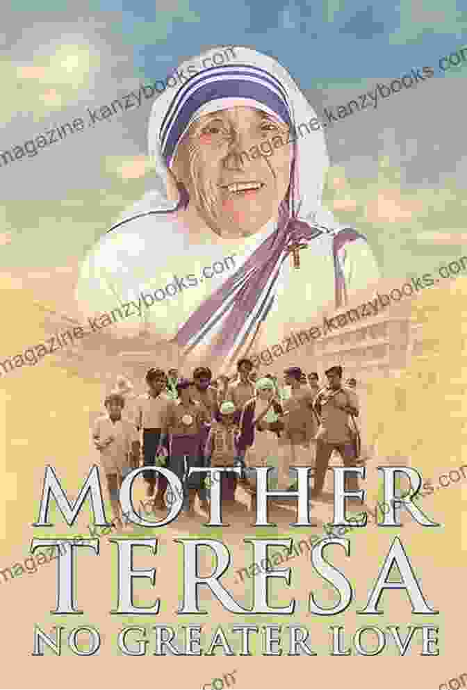 Young Mother Teresa No Greater Love Mother Teresa