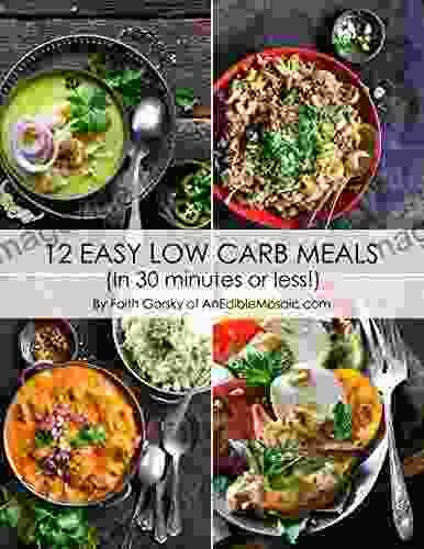 12 Easy Low Carb Meals: In 30 Minutes or Less