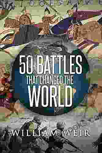 50 Battles That Changed The World