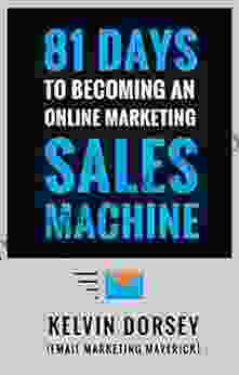 81 DAYS TO BECOMING AN ONLINE MARKETING SALES MACHINE