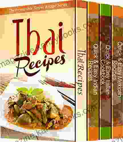 4 Exquisite with Amazing Recipes from Around the World: 90 International Recipes That Will Bring Italian Indian Thai and Mexican Flavors in Your Own Home