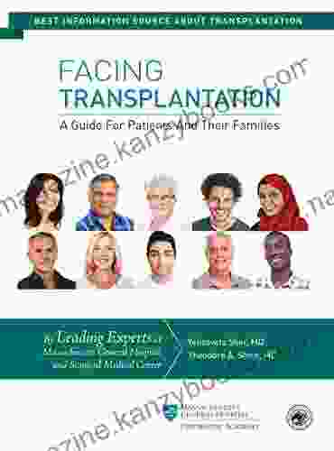 Facing Transplantation: A Guide for Patients and Their Families