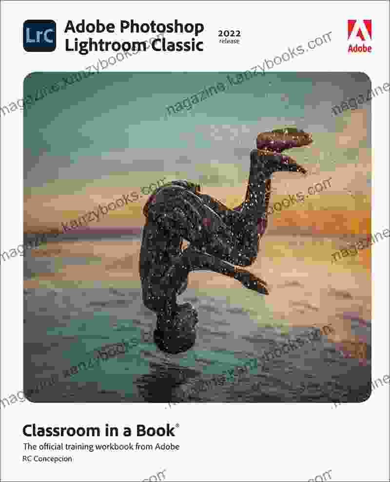 Adobe Photoshop Lightroom Classic Classroom In A (2024 Release)