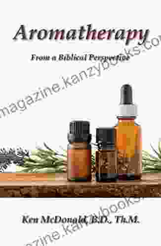 Aromatherapy: From A Biblical Perspective