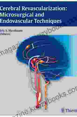 Cerebral Revascularization: Microsurgical and Endovascular Techniques