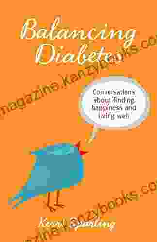 Balancing Diabetes: Conversations About Finding Happiness and Living Well