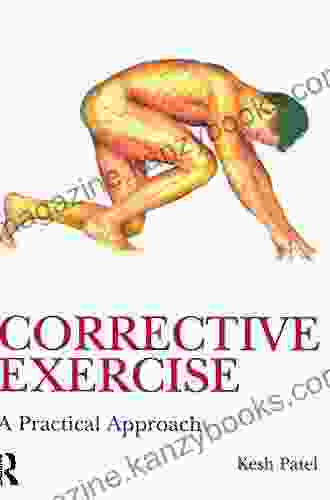 Corrective Exercise: A Practical Approach