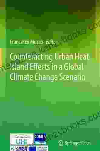 Counteracting Urban Heat Island Effects in a Global Climate Change Scenario