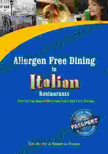 Allergen Free Dining in Italian Restaurants (Let s Eat Out Around The World 10)