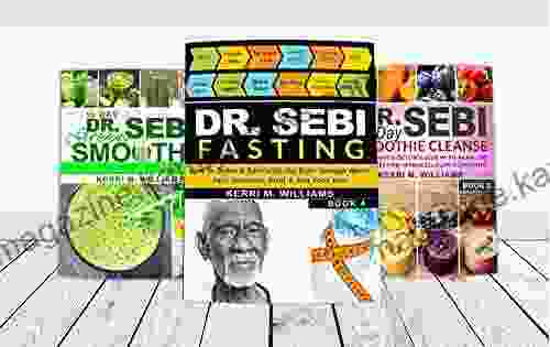 Dr Sebi Detox Starter Kit: A Of Fasting Cleanses And Detoxes (Dr Sebi Starter Kit 1)