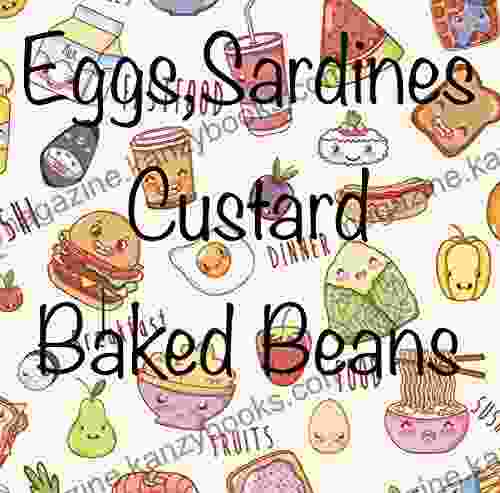 Eggs Sardines Custard Baked Beans