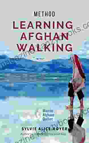 Learning Afghan Walking Kenneth Kee