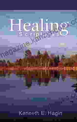 Healing Scriptures Kenneth E Hagin